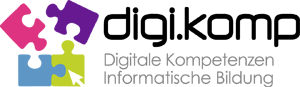 digi.komp: Digitale Kompetenzen - informatische Bildung